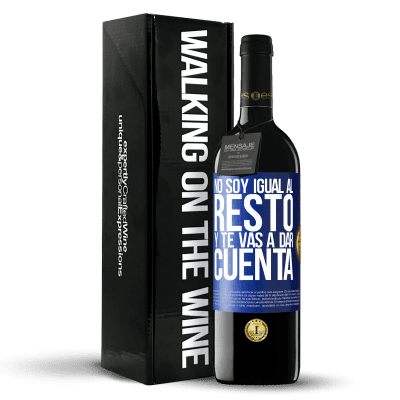 «No soy igual al resto, y te vas a dar cuenta» Edición RED MBE Reserva