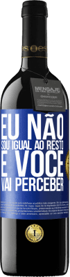 39,95 € Envio grátis | Vinho tinto Edição RED MBE Reserva Eu não sou igual ao resto, e você vai perceber Etiqueta Azul. Etiqueta personalizável Reserva 12 Meses Colheita 2014 Tempranillo