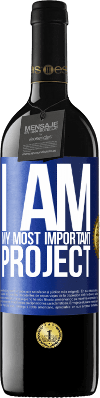 39,95 € Free Shipping | Red Wine RED Edition MBE Reserve I am my most important project Blue Label. Customizable label Reserve 12 Months Harvest 2015 Tempranillo