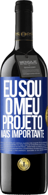 39,95 € Envio grátis | Vinho tinto Edição RED MBE Reserva Eu sou o meu projeto mais importante Etiqueta Azul. Etiqueta personalizável Reserva 12 Meses Colheita 2015 Tempranillo