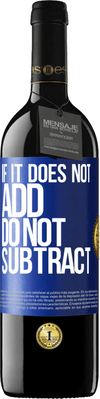 39,95 € 免费送货 | 红酒 RED版 MBE 预订 如果不加，则不要减 蓝色标签. 可自定义的标签 预订 12 个月 收成 2016 Tempranillo