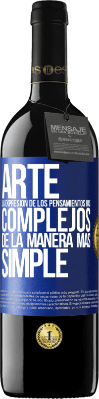 39,95 € Envío gratis | Vino Tinto Edición RED MBE Reserva ARTE. La expresión de los pensamientos más complejos de la manera más simple Etiqueta Azul. Etiqueta personalizable Reserva 12 Meses Cosecha 2015 Tempranillo