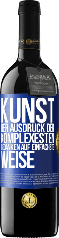 39,95 € Kostenloser Versand | Rotwein RED Ausgabe MBE Reserve KUNST. Der Ausdruck der komplexesten Gedanken auf einfachste Weise Blaue Markierung. Anpassbares Etikett Reserve 12 Monate Ernte 2015 Tempranillo