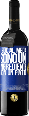 39,95 € Spedizione Gratuita | Vino rosso Edizione RED MBE Riserva I social media sono un ingrediente, non un piatto Etichetta Blu. Etichetta personalizzabile Riserva 12 Mesi Raccogliere 2016 Tempranillo