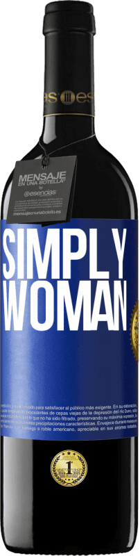 39,95 € Free Shipping | Red Wine RED Edition MBE Reserve Simply woman Blue Label. Customizable label Reserve 12 Months Harvest 2015 Tempranillo