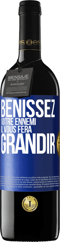 39,95 € Envoi gratuit | Vin rouge Édition RED MBE Réserve Bénissez votre ennemi. Il vous fera grandir Étiquette Bleue. Étiquette personnalisable Réserve 12 Mois Récolte 2015 Tempranillo