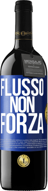 39,95 € Spedizione Gratuita | Vino rosso Edizione RED MBE Riserva Flusso, non forza Etichetta Blu. Etichetta personalizzabile Riserva 12 Mesi Raccogliere 2015 Tempranillo