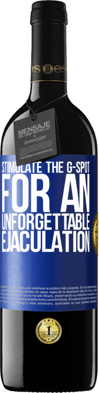 39,95 € Free Shipping | Red Wine RED Edition MBE Reserve Stimulate the G-spot for an unforgettable ejaculation Blue Label. Customizable label Reserve 12 Months Harvest 2015 Tempranillo