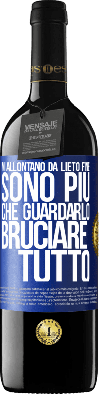 39,95 € Spedizione Gratuita | Vino rosso Edizione RED MBE Riserva Mi allontano da lieto fine, sono più che guardarlo bruciare tutto Etichetta Blu. Etichetta personalizzabile Riserva 12 Mesi Raccogliere 2015 Tempranillo