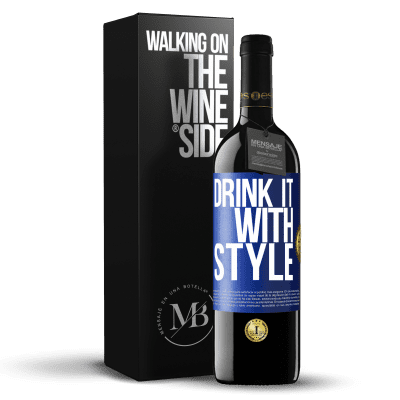 «Drink it with style» RED Edition MBE Reserve