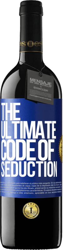 39,95 € 送料無料 | 赤ワイン REDエディション MBE 予約する The ultimate code of seduction 青いタグ. カスタマイズ可能なラベル 予約する 12 月 収穫 2016 Tempranillo