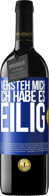 39,95 € Kostenloser Versand | Rotwein RED Ausgabe MBE Reserve Versteh mich, ich habe es eilig Blaue Markierung. Anpassbares Etikett Reserve 12 Monate Ernte 2015 Tempranillo