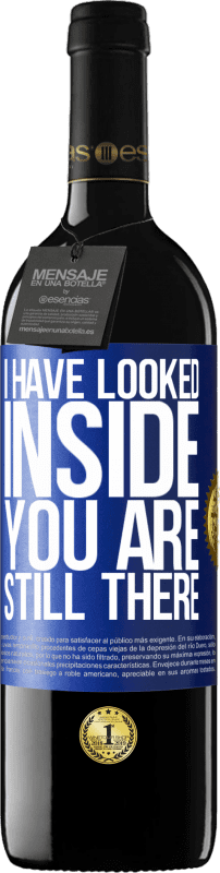 39,95 € Free Shipping | Red Wine RED Edition MBE Reserve I have looked inside. You still there Blue Label. Customizable label Reserve 12 Months Harvest 2015 Tempranillo