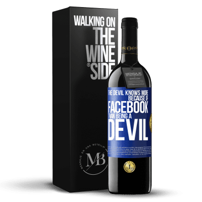 «The devil knows more because of Facebook than being a devil» RED Edition MBE Reserve