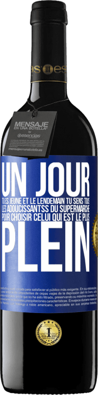 39,95 € Envoi gratuit | Vin rouge Édition RED MBE Réserve Un jour tu es jeune et le lendemain tu sens tous les adoucissantss du supermarché pour choisir celui qui est le plus plein Étiquette Bleue. Étiquette personnalisable Réserve 12 Mois Récolte 2015 Tempranillo