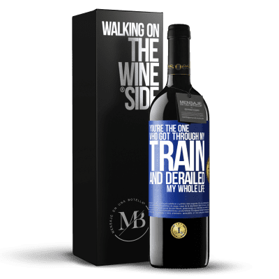 «You're the one who got through my train and derailed my whole life» RED Edition MBE Reserve