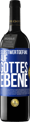 39,95 € Kostenloser Versand | Rotwein RED Ausgabe MBE Reserve Selbstwertgefühl! Auf Gottes Ebene Blaue Markierung. Anpassbares Etikett Reserve 12 Monate Ernte 2016 Tempranillo
