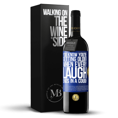 «You know you're getting older, when every laugh ends in a cough» RED Edition MBE Reserve