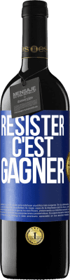 39,95 € Envoi gratuit | Vin rouge Édition RED MBE Réserve Résister c'est gagner Étiquette Bleue. Étiquette personnalisable Réserve 12 Mois Récolte 2016 Tempranillo
