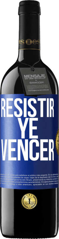 39,95 € Envío gratis | Vino Tinto Edición RED MBE Reserva Resistir ye vencer Etiqueta Azul. Etiqueta personalizable Reserva 12 Meses Cosecha 2016 Tempranillo