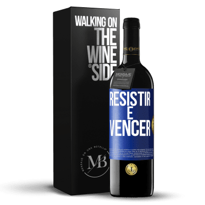 «Resistir é vencer» Edição RED MBE Reserva