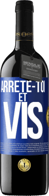 39,95 € Envoi gratuit | Vin rouge Édition RED MBE Réserve Arrête-toi et vis Étiquette Bleue. Étiquette personnalisable Réserve 12 Mois Récolte 2014 Tempranillo