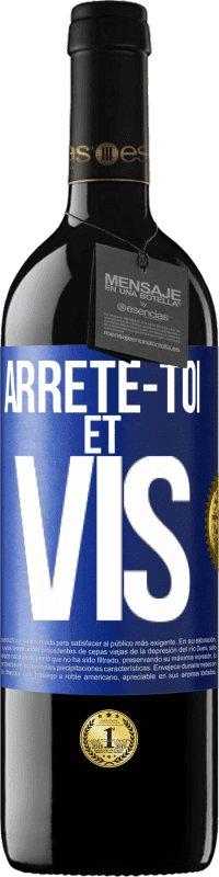 39,95 € Envoi gratuit | Vin rouge Édition RED MBE Réserve Arrête-toi et vis Étiquette Bleue. Étiquette personnalisable Réserve 12 Mois Récolte 2014 Tempranillo