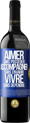 39,95 € Envoi gratuit | Vin rouge Édition RED MBE Réserve Aimer sans posséder, accompagner sans envahir, vivre sans dépendre Étiquette Bleue. Étiquette personnalisable Réserve 12 Mois Récolte 2014 Tempranillo