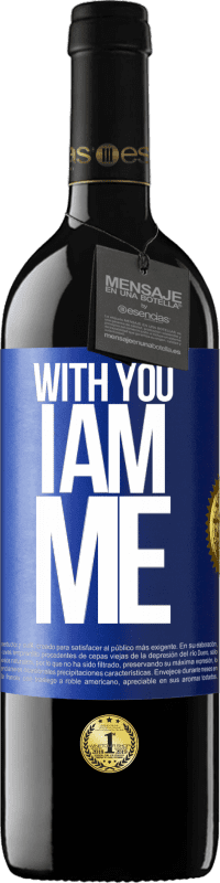 39,95 € Free Shipping | Red Wine RED Edition MBE Reserve With you i am me Blue Label. Customizable label Reserve 12 Months Harvest 2014 Tempranillo