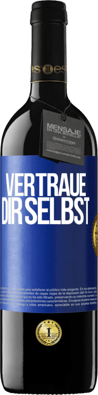 39,95 € Kostenloser Versand | Rotwein RED Ausgabe MBE Reserve Vertraue dir selbst Blaue Markierung. Anpassbares Etikett Reserve 12 Monate Ernte 2015 Tempranillo