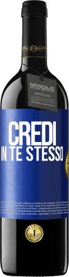 39,95 € Spedizione Gratuita | Vino rosso Edizione RED MBE Riserva Credi in te stesso Etichetta Blu. Etichetta personalizzabile Riserva 12 Mesi Raccogliere 2014 Tempranillo