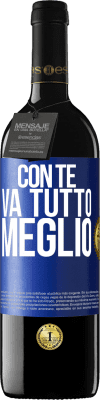 39,95 € Spedizione Gratuita | Vino rosso Edizione RED MBE Riserva Con te va tutto meglio Etichetta Blu. Etichetta personalizzabile Riserva 12 Mesi Raccogliere 2015 Tempranillo