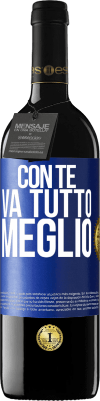 39,95 € Spedizione Gratuita | Vino rosso Edizione RED MBE Riserva Con te va tutto meglio Etichetta Blu. Etichetta personalizzabile Riserva 12 Mesi Raccogliere 2015 Tempranillo