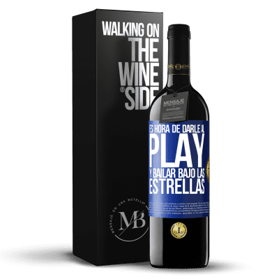 «Es hora de darle al play y bailar bajo las estrellas» Edición RED MBE Reserva