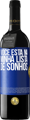 39,95 € Envio grátis | Vinho tinto Edição RED MBE Reserva Você está na minha lista de sonhos Etiqueta Azul. Etiqueta personalizável Reserva 12 Meses Colheita 2014 Tempranillo