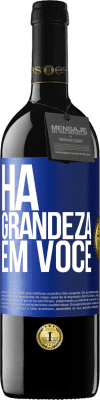 39,95 € Envio grátis | Vinho tinto Edição RED MBE Reserva Há grandeza em você Etiqueta Azul. Etiqueta personalizável Reserva 12 Meses Colheita 2014 Tempranillo