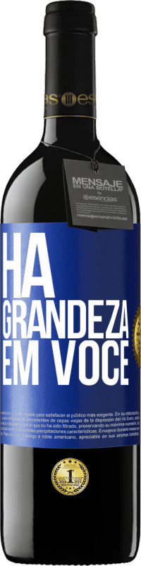 39,95 € Envio grátis | Vinho tinto Edição RED MBE Reserva Há grandeza em você Etiqueta Azul. Etiqueta personalizável Reserva 12 Meses Colheita 2015 Tempranillo