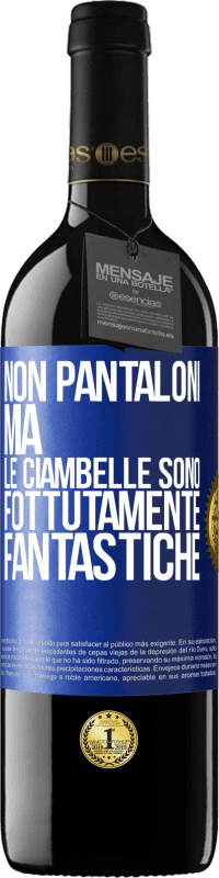 39,95 € Spedizione Gratuita | Vino rosso Edizione RED MBE Riserva Non pantaloni, ma le ciambelle sono fottutamente fantastiche Etichetta Blu. Etichetta personalizzabile Riserva 12 Mesi Raccogliere 2014 Tempranillo