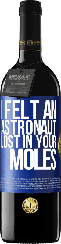 39,95 € 送料無料 | 赤ワイン REDエディション MBE 予約する 宇宙飛行士があなたのほくろで迷子になったのを感じました 青いタグ. カスタマイズ可能なラベル 予約する 12 月 収穫 2014 Tempranillo