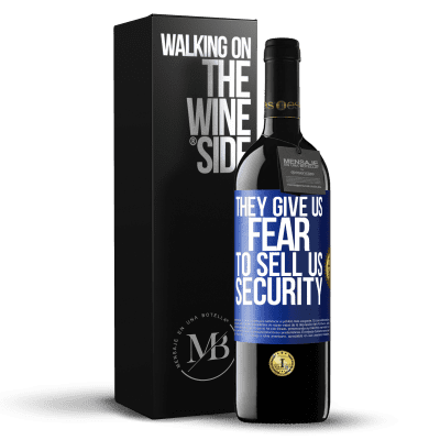 «They give us fear to sell us security» RED Edition MBE Reserve