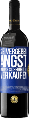 39,95 € Kostenloser Versand | Rotwein RED Ausgabe MBE Reserve Sie vergeben Angst, um uns Sicherheit zu verkaufen Blaue Markierung. Anpassbares Etikett Reserve 12 Monate Ernte 2014 Tempranillo