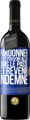 39,95 € Envoi gratuit | Vin rouge Édition RED MBE Réserve Pardonner, c'est pouvoir aller dans le passé et revenir indemne Étiquette Bleue. Étiquette personnalisable Réserve 12 Mois Récolte 2016 Tempranillo
