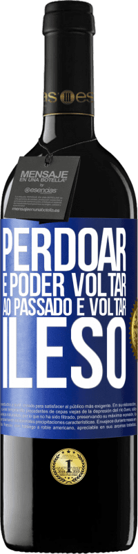 39,95 € Envio grátis | Vinho tinto Edição RED MBE Reserva Perdoar é poder voltar ao passado e voltar ileso Etiqueta Azul. Etiqueta personalizável Reserva 12 Meses Colheita 2014 Tempranillo