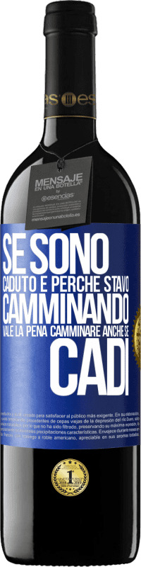 39,95 € Spedizione Gratuita | Vino rosso Edizione RED MBE Riserva Se sono caduto è perché stavo camminando. Vale la pena camminare anche se cadi Etichetta Blu. Etichetta personalizzabile Riserva 12 Mesi Raccogliere 2016 Tempranillo