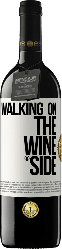 29,95 € Free Shipping | Red Wine RED Edition Crianza 6 Months Walking on the Wine Side® White Label. Customizable label Aging in oak barrels 6 Months Harvest 2020 Tempranillo