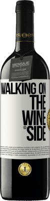 39,95 € Envío gratis | Vino Tinto Edición RED MBE Reserva Walking on the Wine Side® Etiqueta Blanca. Etiqueta personalizable Reserva 12 Meses Cosecha 2014 Tempranillo