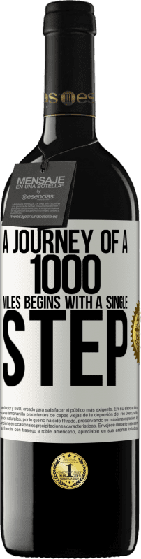 39,95 € Free Shipping | Red Wine RED Edition MBE Reserve A journey of a thousand miles begins with a single step White Label. Customizable label Reserve 12 Months Harvest 2015 Tempranillo