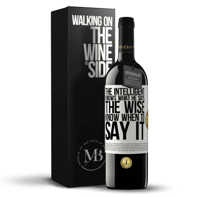 «The intelligent knows what he says. The wise know when to say it» RED Edition MBE Reserve