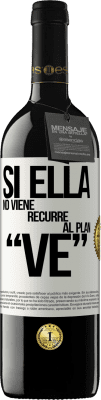 39,95 € Free Shipping | Red Wine RED Edition MBE Reserve Si ella no viene, recurre al plan VE White Label. Customizable label Reserve 12 Months Harvest 2014 Tempranillo