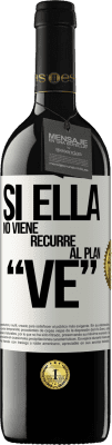 39,95 € Kostenloser Versand | Rotwein RED Ausgabe MBE Reserve Si ella no viene, recurre al plan VE Weißes Etikett. Anpassbares Etikett Reserve 12 Monate Ernte 2014 Tempranillo